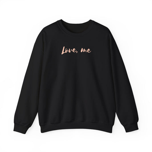 Love, Me Sweatshirt