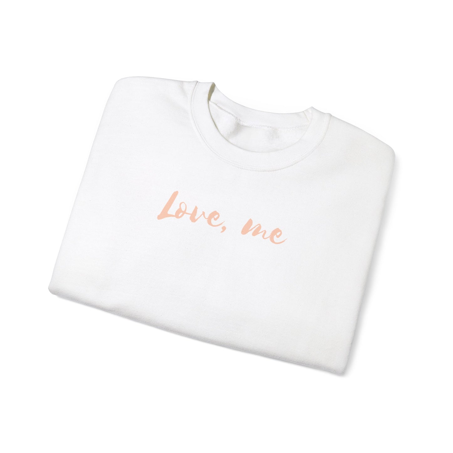 Love, Me Sweatshirt