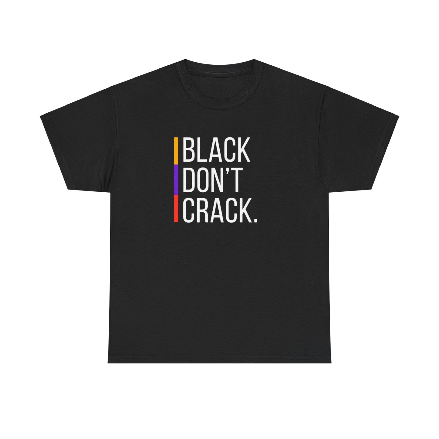 Black Dont Crack Tee